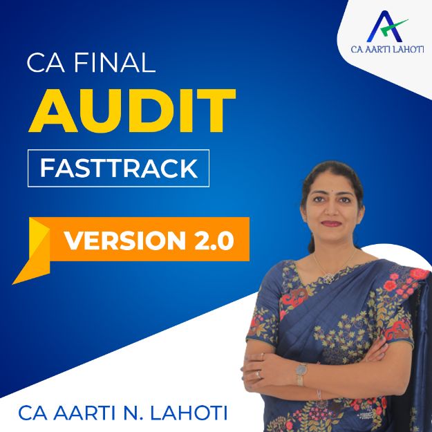 Picture of CA Final Audit - Fast Track Revision 50 Hours Batch Version 2.0 (9th Edition) - CA Aarti N. Lahoti