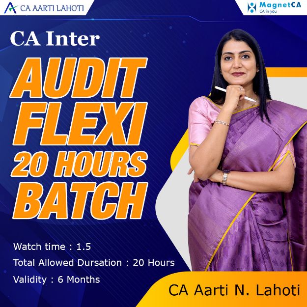 Picture of CA Inter Audit Flexi 20 Hours Batch by CA Aarti Lahoti