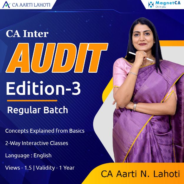 Picture of CA Inter Audit  Regular LIVE English Batch Edition-3 for May 26 / Sept 26  by CA Aarti N. Lahoti 